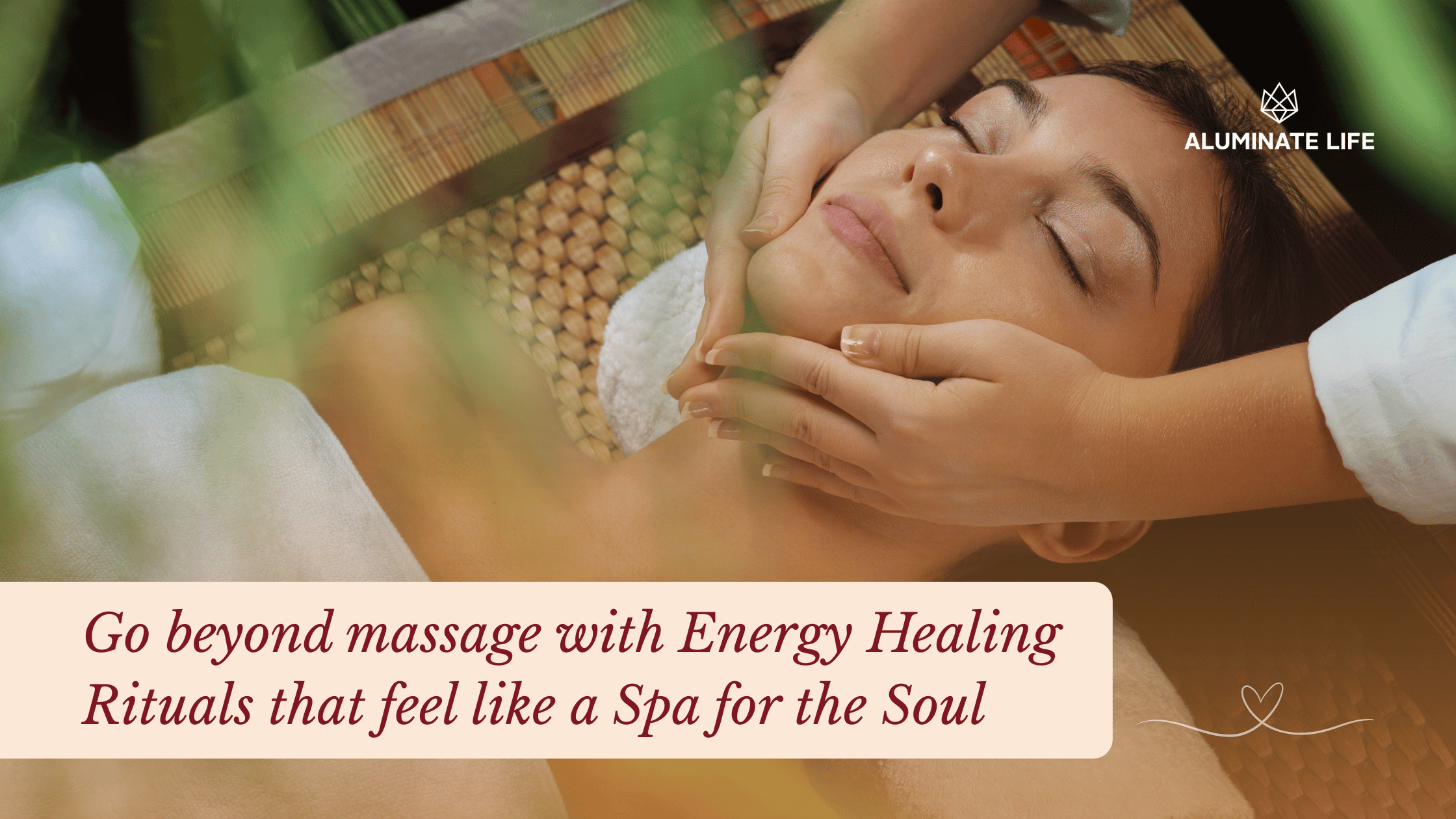 Beyond the Massage: Energy Healing Rituals That Feel Like a Spa for the ...